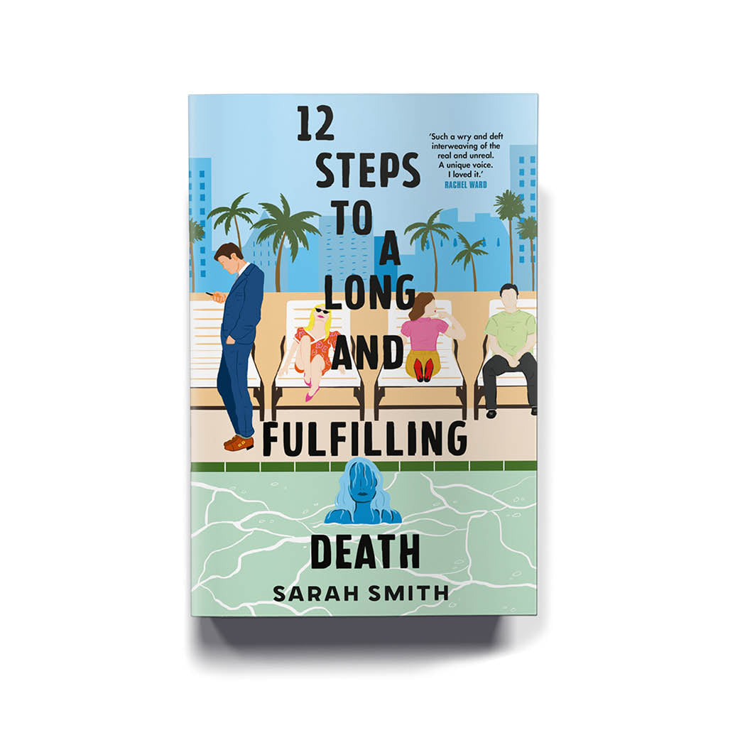 Twelve Steps to a Long and Fulfilling Death